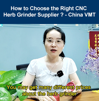 How to Choose the Right Herb Grinder Supplier ? - China VMT