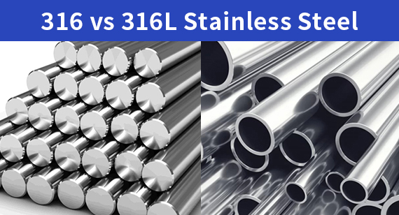 316 vs 316L Stainless Steel: What’s the Difference?