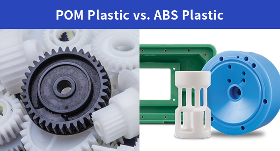 POM vs. ABS Plastic: What’s the Difference?