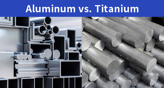 Aluminum vs. Titanium: Which Metal Is Best for Your Project?