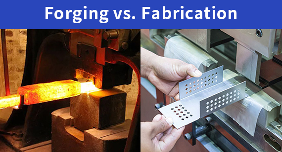Forging vs. Fabrication: Processes, Methods, and Differences